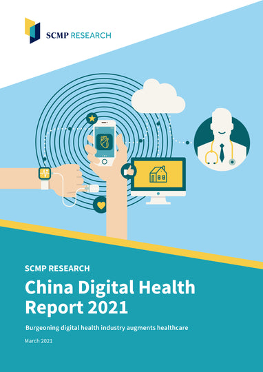 China Digital Health Report 2021