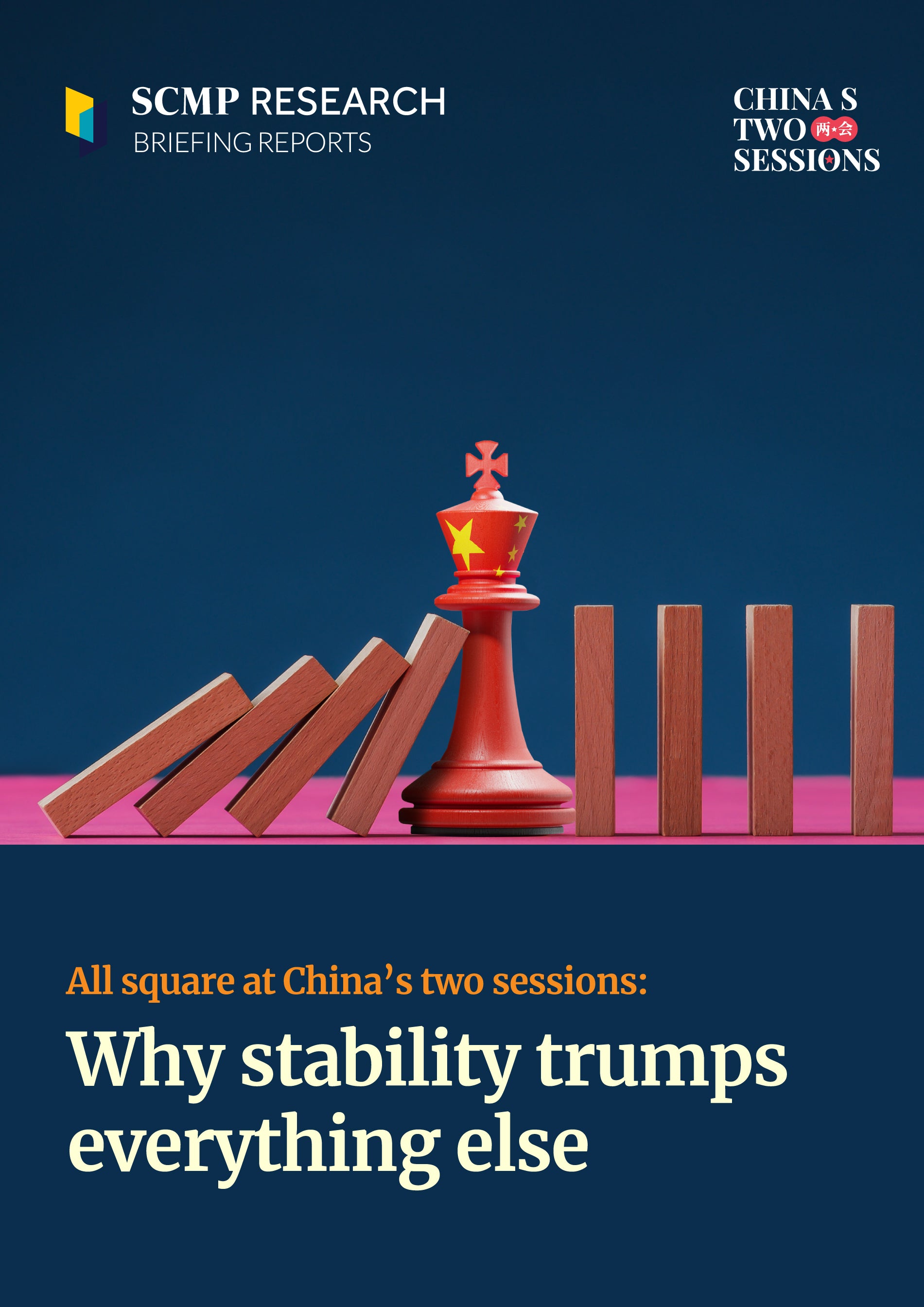 All square at China’s two sessions: why stability trumps everything else